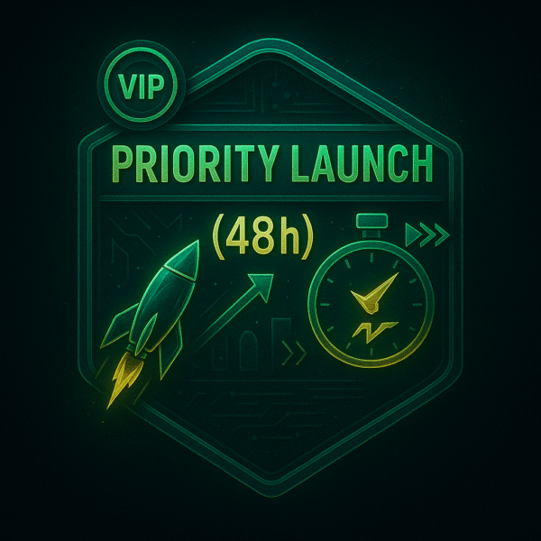 Priority Launch (48h)